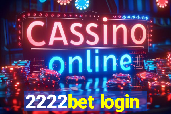 2222bet login